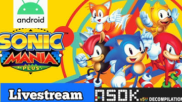 Sonic Mania Plus Android Decompilation RSDKV5 Mania mod Walkthrough longplay ASMR #anniversary #1