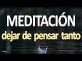 Relajación GUIADA para DEJAR de PENSAR TANTO🌻 Meditación PROFUNDA y SANADORA Cuerpo Mente🧡 AMITABA