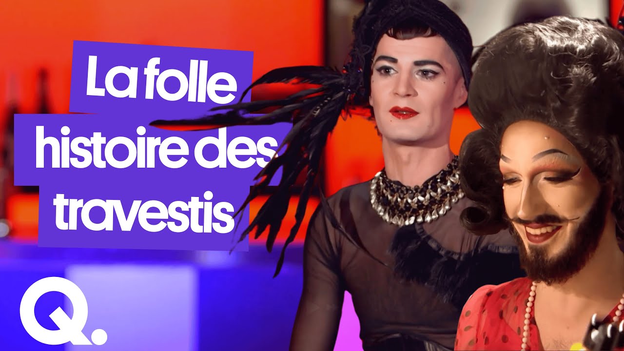 La folle histoire des travestis [Documentaire complet en français]