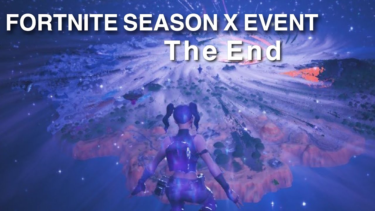 Fortnite Season X event The End YouTube