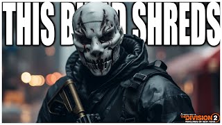 This Build Just Shreds In The Division 2 The Solo Player Build You Want Amazing Survivability