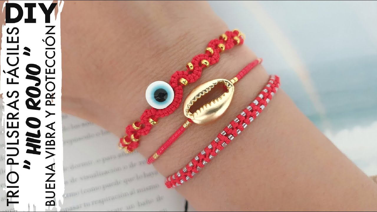 DIY PULSERAS HILO ROJO BUENA VIBRA, TRIO PULSERAS HILO ROJO DE PROTECCIÓN