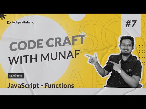 Mastering JavaScript Functions| Code Craft with Munaf |EP- 07