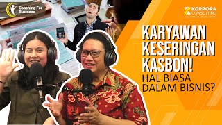 KARYAWAN KASBON TERUS ❗❓ DIKASIH SEKALI JADI KETERUSAN❗❗ - Business Coaching