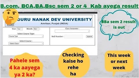 B.com ,BA,BSC,sem4and2 ka result kab aayega🤔#gndu #2022