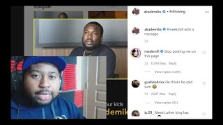 Dj Akademiks GOES Off On Meek Mill &amp; Calls Him Out!