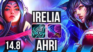 IRELIA vs AHRI (MID) | 8/0/0, Legendary, 500+ games | KR Master | 14.8