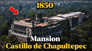 La Oscura Historia de la Mansión Más Controvertida de México: Castillo de Chapultepec | Documental