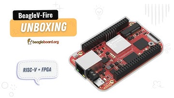 BeagleV-Fire Unboxing | BeagleBoard.org