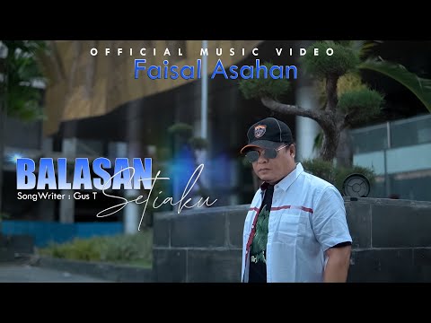 Faisal asahan~ setia ku disini