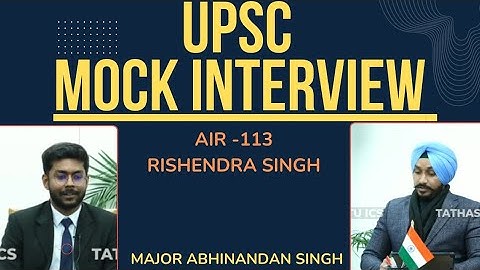 UPSC  MOCK INTERVIEW ||   MAJOR ABHINANDAN SINGH, IPS| #upsc #IAS #upscmock #personalitytest  #cse