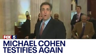 Michael Cohen Testifies Again In Trump Trial