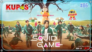 KUP4S: SQUID GAME FULL EPISODE 1 - 9 (SAMPAI TAMAT) - BAHASA INDONESIA