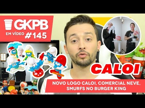 Novo logo Caloi, Comercial Neve, Smurfs no Burger King | GKPB Em Vídeo #145