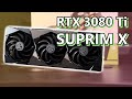 How powerful is the RTX 3080 Ti? MSI GeForce RTX 3080 Ti SUPRIM X 12G review!