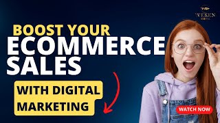 Boost sales in your ecommerce business with digital marketing socialmediatips