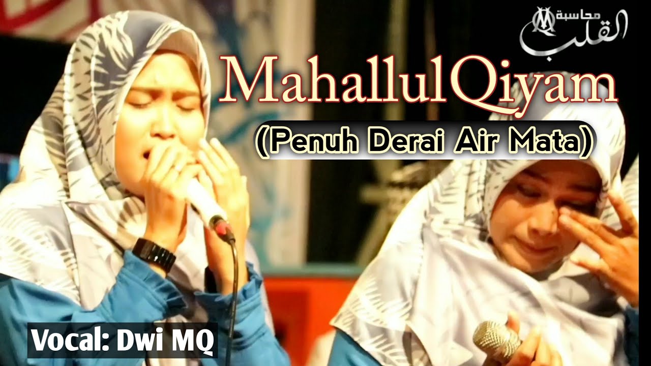 MAHALLUL QIYAM Menyentuh Hati  Milad Majlis Sholawat Asy Syakiroh ke 19  Sitanggal Brebes