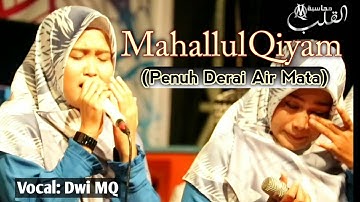 MAHALLUL QIYAM Menyentuh Hati | Milad Majlis Sholawat Asy-Syakiroh ke-19 | Sitanggal-Brebes