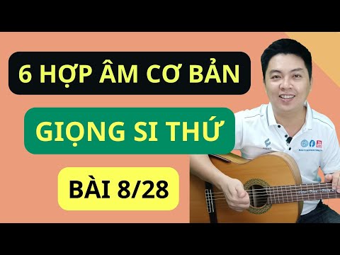 6 hợp âm guitar cơ bản của giọng SI THỨ | Điệu Bolero ĐỂ NHỚ MỘT THỜI TA ĐÃ YÊU #hopamguitar 2023 mới nhất