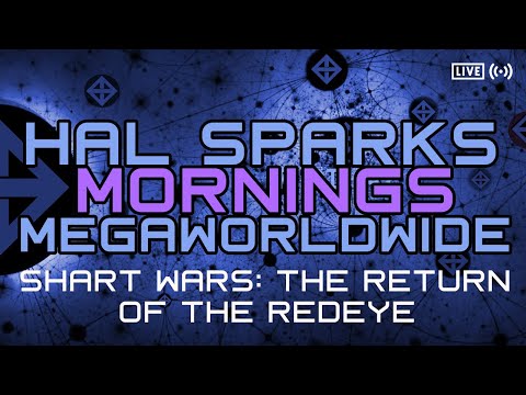 SHART WARS: THE RETURN OF THE REDEYE : HAL SPARKS MEGAWORLDWIDE