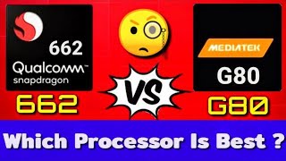 MediaTek Helio G80 vs Snapdragon 662 | Snapdragon 662 vs Helio G80 | Which One Is Better