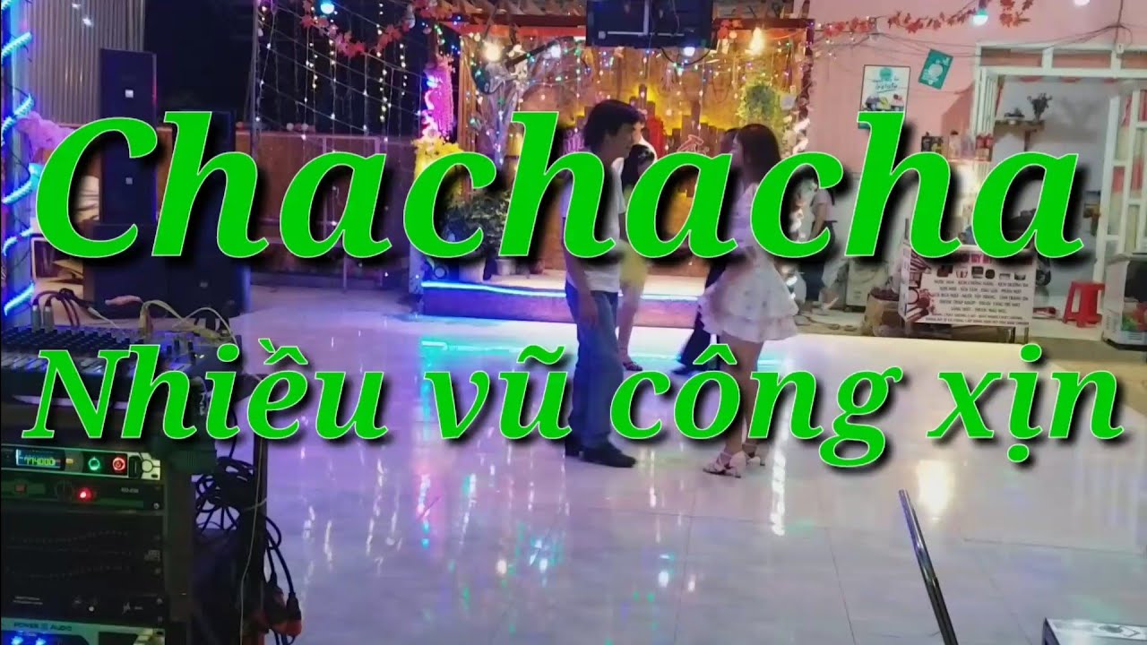 chachacha || nhiều vũ công xịn xò || khiêu vũ giao tiếp 93