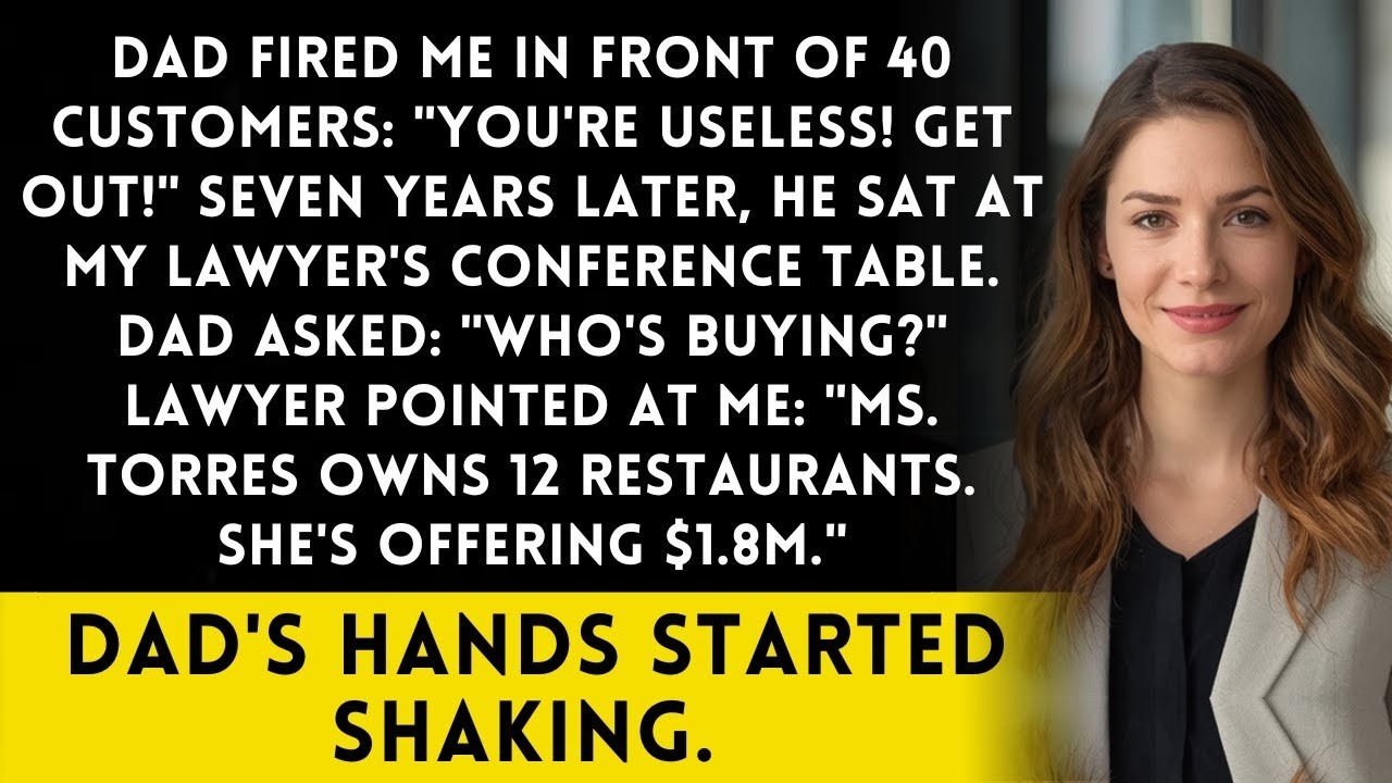 Dad Fired Me  You're Useless    7 Years Later I Bought His Restaurant For $1 8M