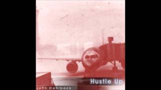 FinestSelection - Hustle Up / John Dahlback