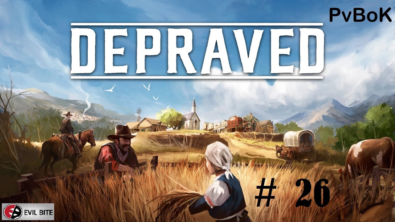 Depraved, Wild West City Survival, Gameplay, PC, Problem gelöst, HD, Deutsch #26