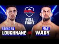 Full Fight | Brendan Loughnane vs Matt Wagy | PFL 7, 2019