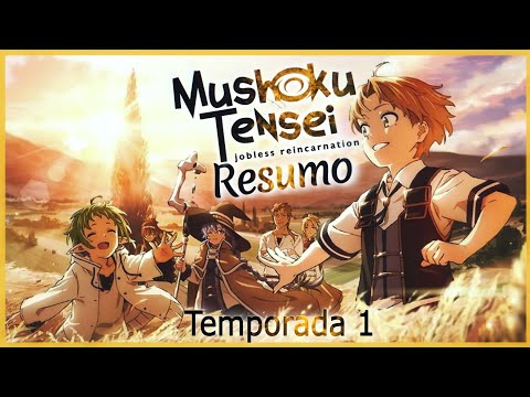 Resumo, Mushoku Tensei