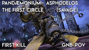 FFXIV OST Pandæmonium : Asphodelos 1 Savage (P1S) First Kill | GNB PoV