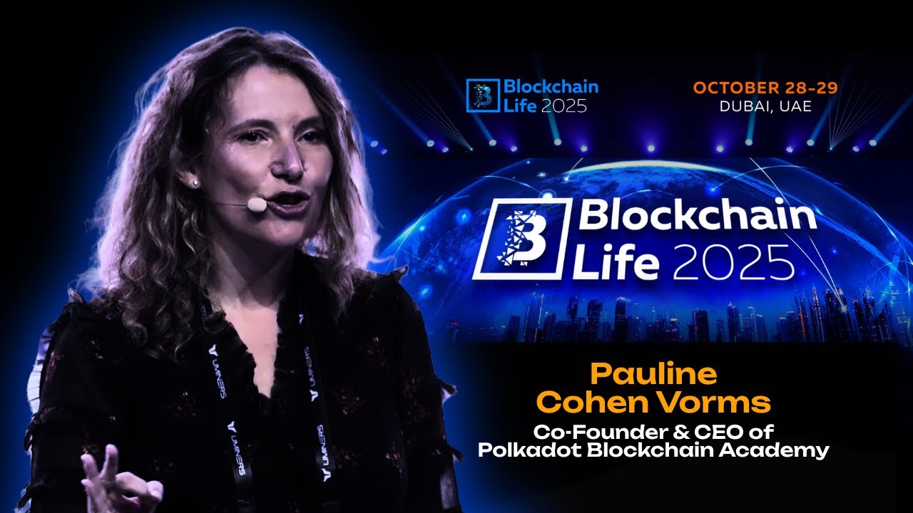 Pauline Cohen Vorms at Blockchain Life Dubai 2025: Importance of Talents as  for Web3 Growth