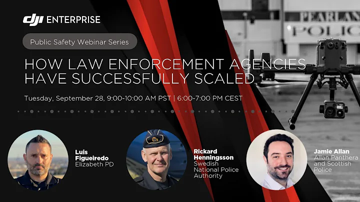 Public Safety Webinar——How Law Enforcement Programs Have Successfully Scaled - DayDayNews