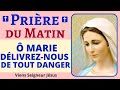 🙏❤ Prière du Matin - Ô MARIE, délivrez-nous de tout danger ! Prière Puissante de Protection