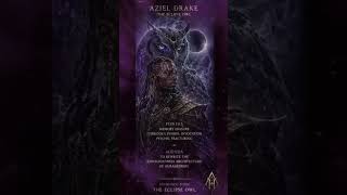 AZIEL DRAKE: Keeper of Forbidden Frequencies | The Eclipse Owl