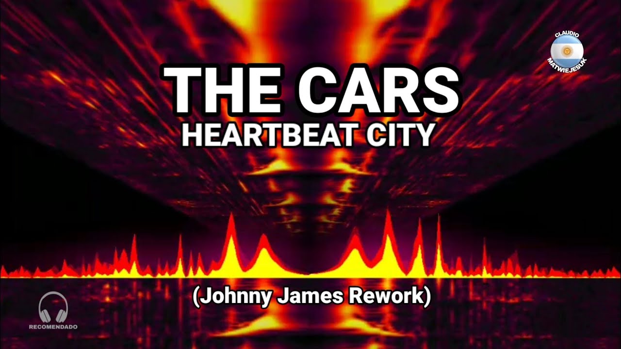 Retro Remix - The Cars - Heartbeat City (Johnny James Rework)