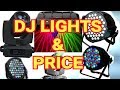 Dj mein lights konsa lein !! All dj lights price !! Dj business part 4 in hindi