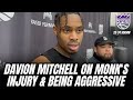 Davion Mitchell on loss to Mavs, Monk&#39;s injury &amp; being aggressive