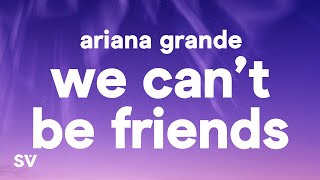 Ariana Grande - we can't be friends (wait for your love) (Lyrics) Resimi