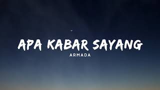 Apa kabar sayang - Armada (Lirik)