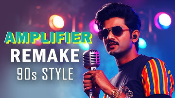 Amplifier 90s Version | Imraan Khan | 2025