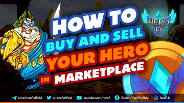 How to Buy and Sell Your Hero in HeroFi