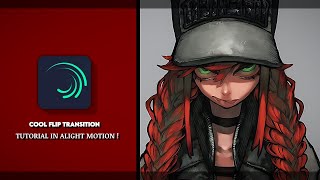 ADVANCED FLIP + SLIDE TRANSITION「Alight Motion 」