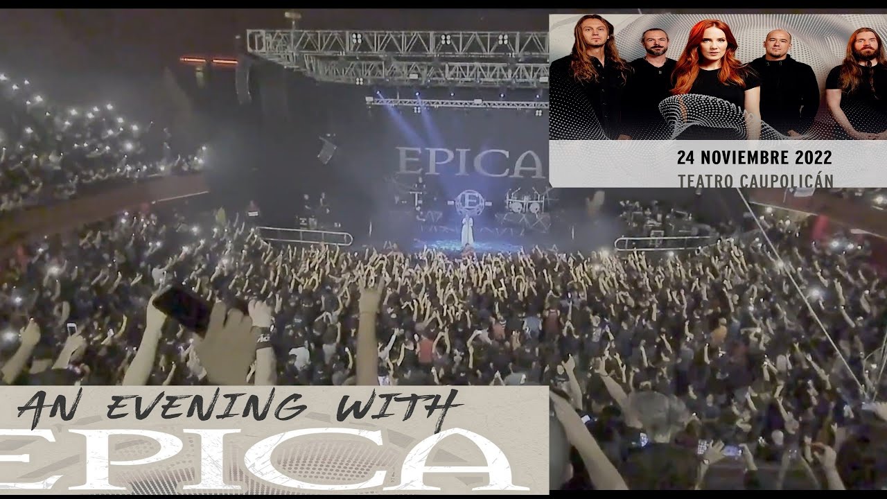 EPICA - An evening with - Live teatro caupolican, Santiago chile 2022.