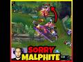 Sorry 🫣 | Malphite | League of Legends