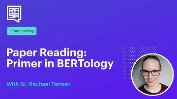 Rasa Paper Reading: A Primer in BERTology (Part 2)