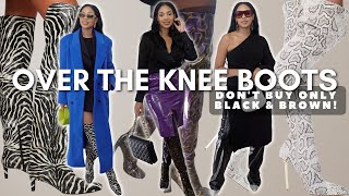 HOW TO STYLE OVER THE KNEE BOOTS, 9 Ways | Don't Buy just Black & Brown Boots this season