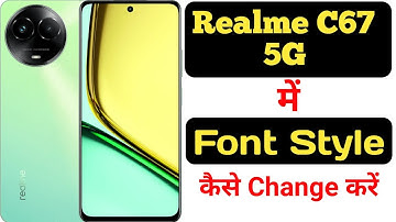How to change font style on Realme C67 5G || Realme C67 5G me font style kaise change kare ||