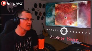 PTB Reaction | Animals As Leaders | Another Year